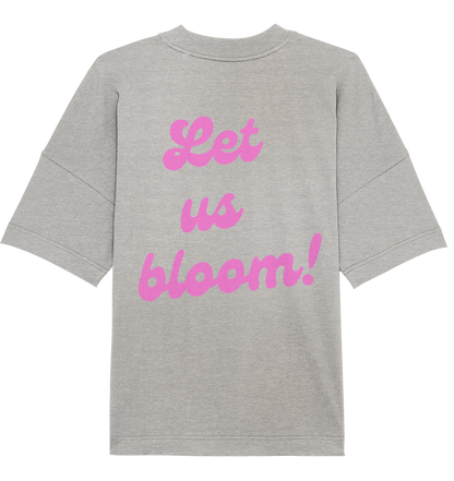 Bloomy Tee - Oversized Shirt